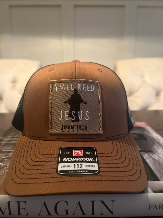 Y'all Need Jesus. John 14:6